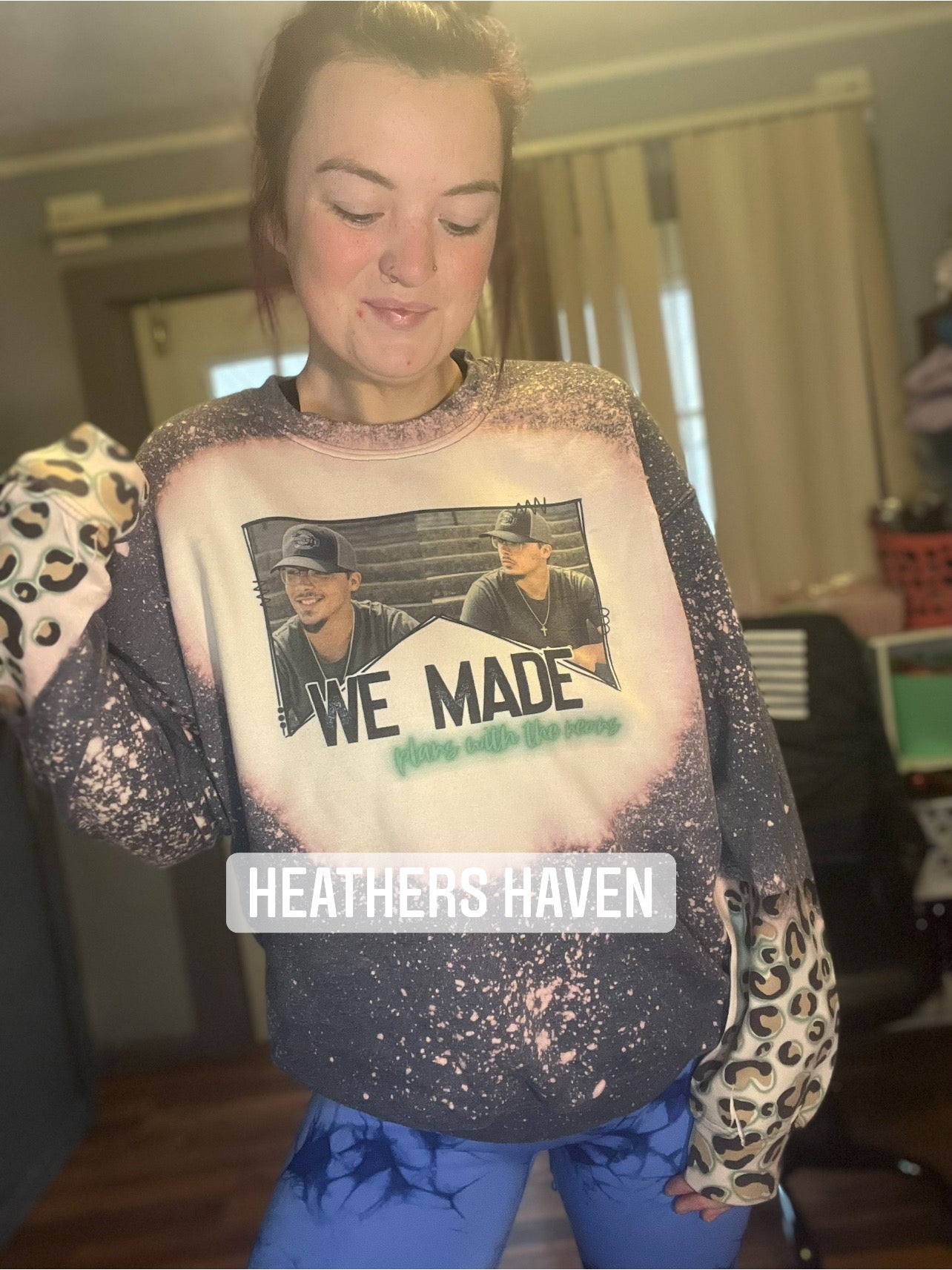 We made