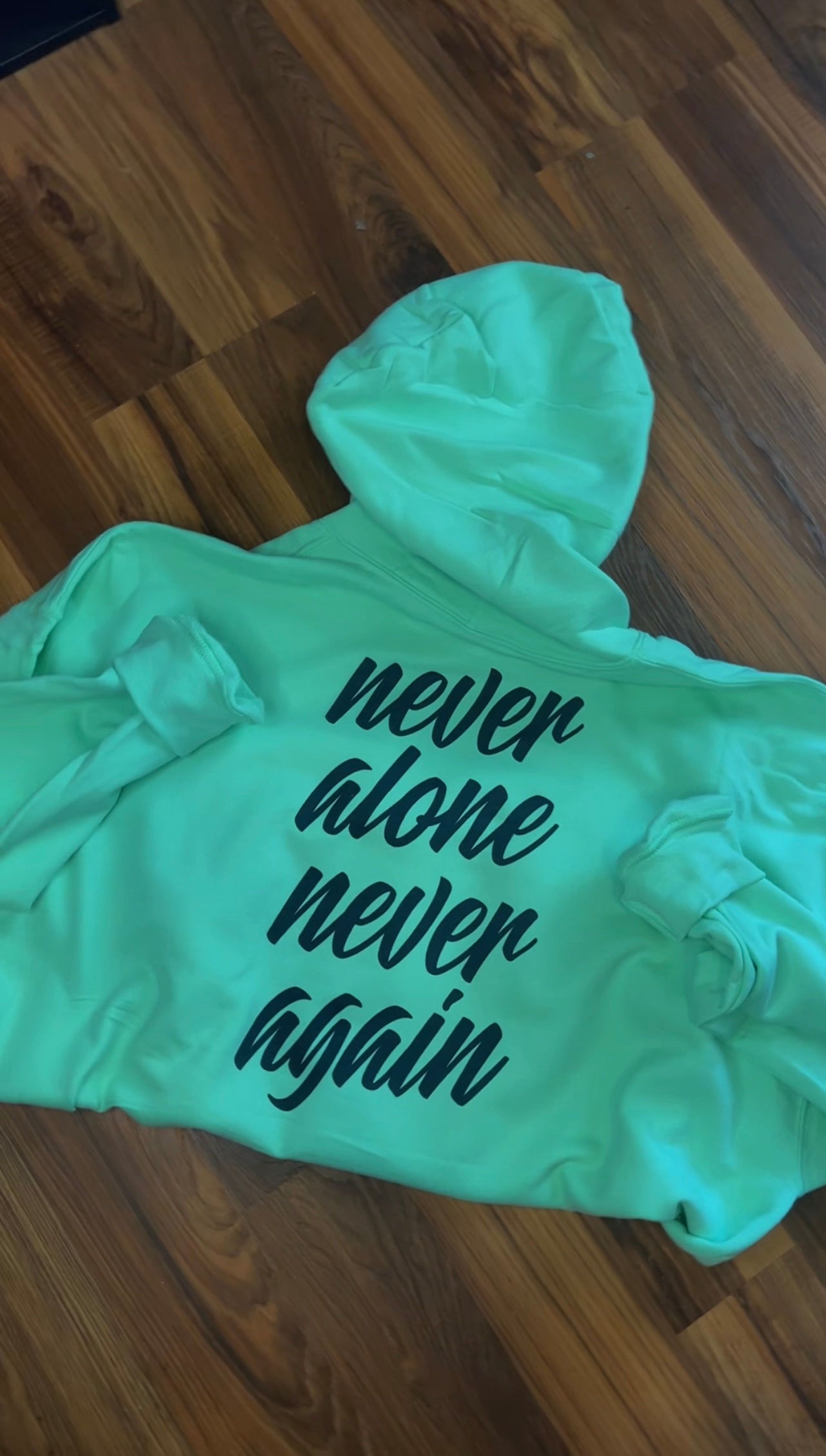 Never alone hoodie